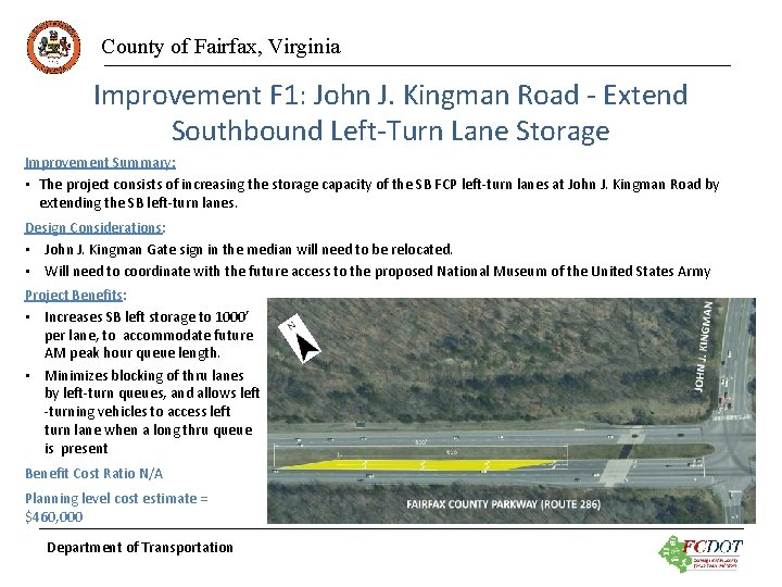 County of Fairfax, Virginia Improvement F 1: John J. Kingman Road - Extend Southbound