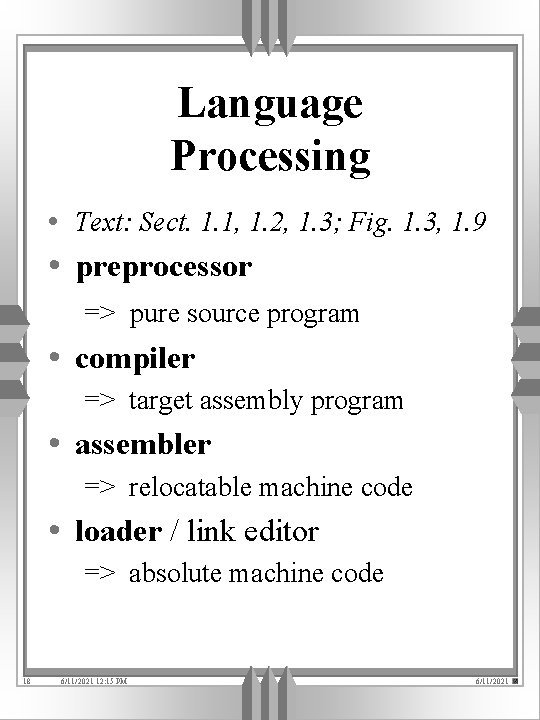 Language Processing • Text: Sect. 1. 1, 1. 2, 1. 3; Fig. 1. 3,