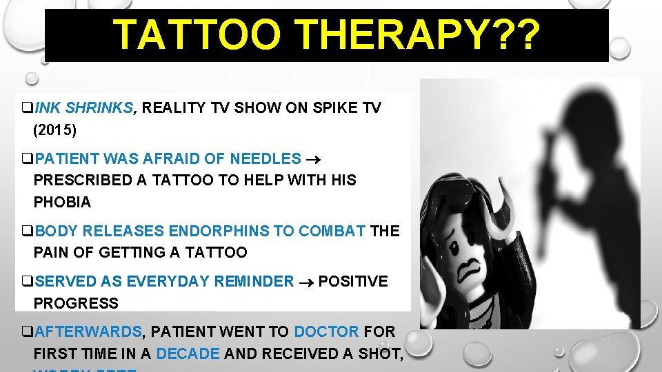 TATTOO THERAPY? ? q. INK SHRINKS, REALITY TV SHOW ON SPIKE TV (2015) q.