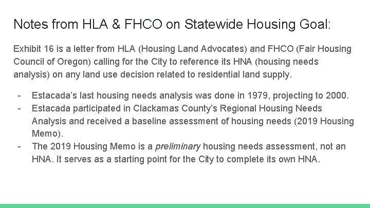 Notes from HLA & FHCO on Statewide Housing Goal: Exhibit 16 is a letter