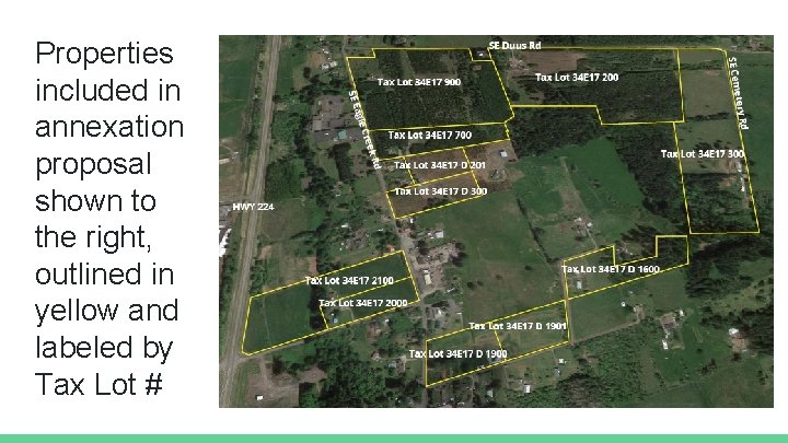 Properties included in annexation proposal shown to the right, outlined in yellow and labeled