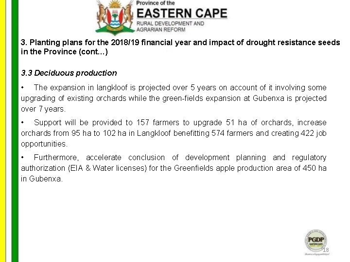 3. Planting plans for the 2018/19 financial year and impact of drought resistance seeds
