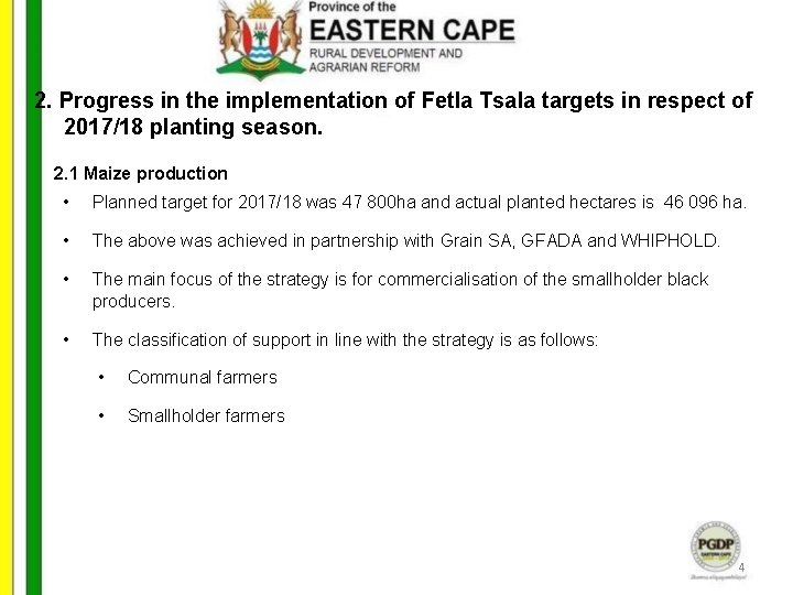 2. Progress in the implementation of Fetla Tsala targets in respect of 2017/18 planting