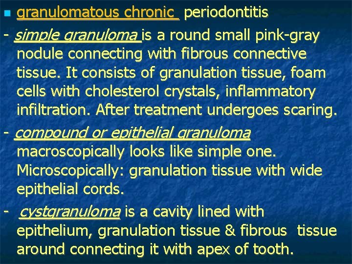 granulomatous chronic periodontitis - simple granuloma is a round small pink-gray nodule connecting with granulomatous chronic periodontitis - simple granuloma is a round small pink-gray nodule connecting with