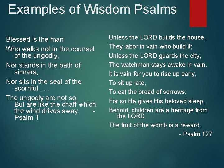 Examples of Wisdom Psalms Blessed is the man Who walks not in the counsel