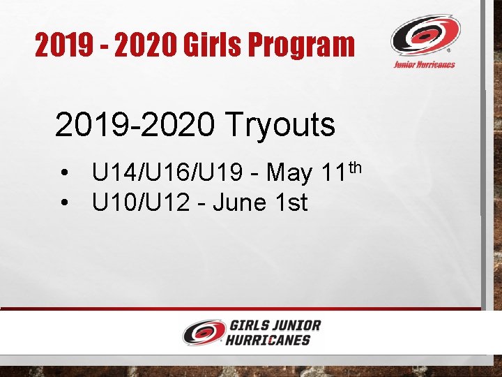 2019 - 2020 Girls Program 2019 -2020 Tryouts • U 14/U 16/U 19 -