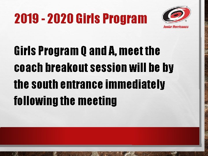 2019 - 2020 Girls Program Q and A, meet the coach breakout session will