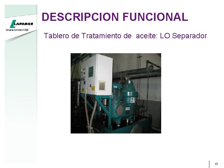 DESCRIPCION FUNCIONAL Tablero de Tratamiento de aceite: LO Separador 17 