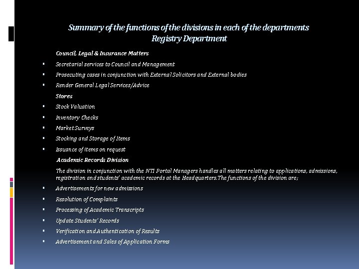 Summary of the functions of the divisions in each of the departments Registry Department