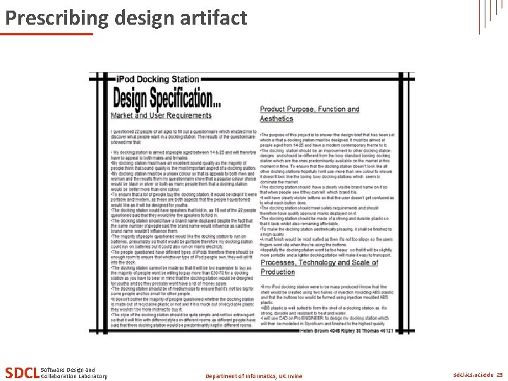 Prescribing design artifact SDCL Software Design and Collaboration Laboratory Department of Informatics, UC Irvine