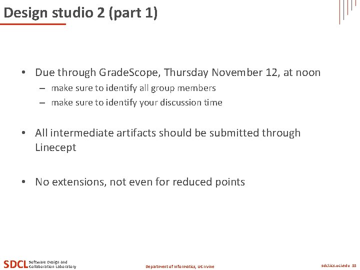 Design studio 2 (part 1) • Due through Grade. Scope, Thursday November 12, at