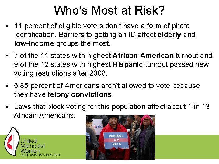 Who’s Most at Risk? • 11 percent of eligible voters don’t have a form