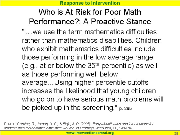 Response to Intervention Who is At Risk for Poor Math Performance? : A Proactive