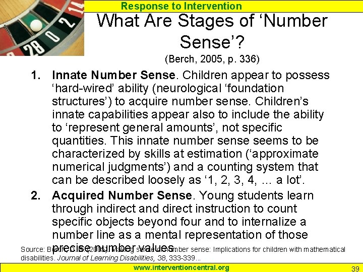 Response to Intervention What Are Stages of ‘Number Sense’? (Berch, 2005, p. 336) 1.