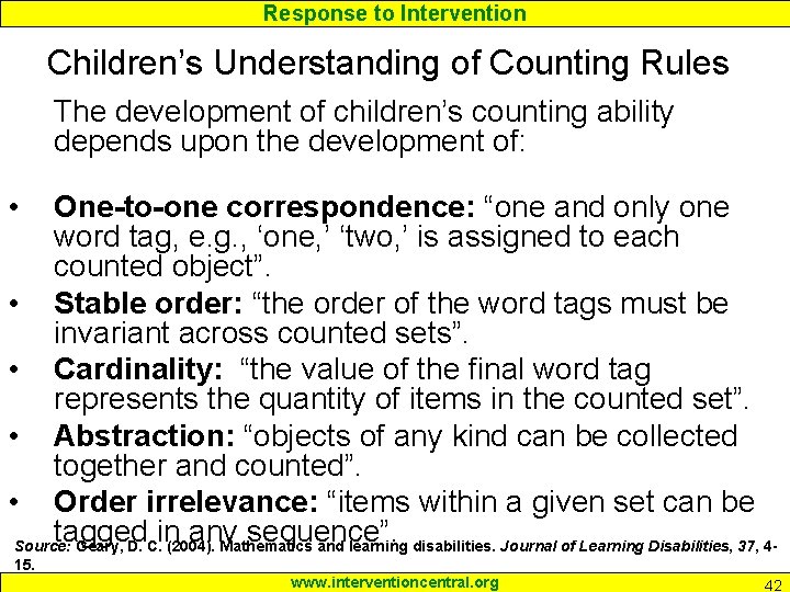 Response to Intervention Children’s Understanding of Counting Rules The development of children’s counting ability