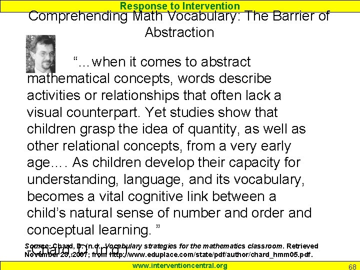 Response to Intervention Comprehending Math Vocabulary: The Barrier of Abstraction “…when it comes to