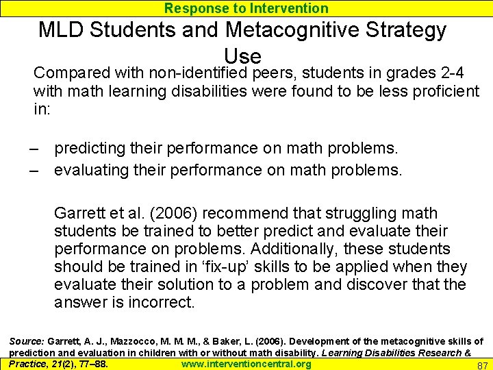 Response to Intervention MLD Students and Metacognitive Strategy Use Compared with non-identified peers, students