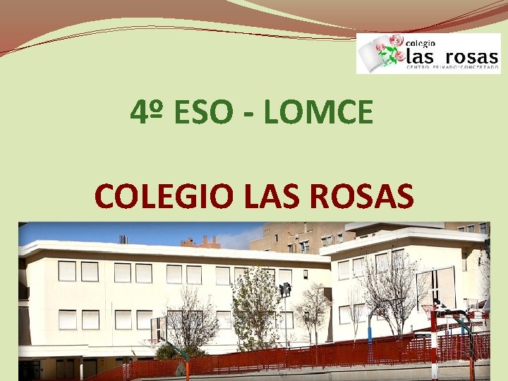 4º ESO - LOMCE COLEGIO LAS ROSAS 