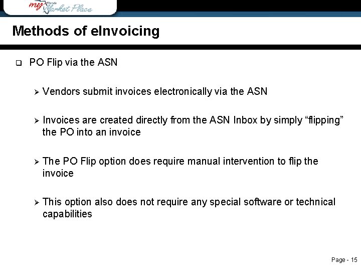 Methods of e. Invoicing q Methods of e. Invoicing PO Flip via the ASN