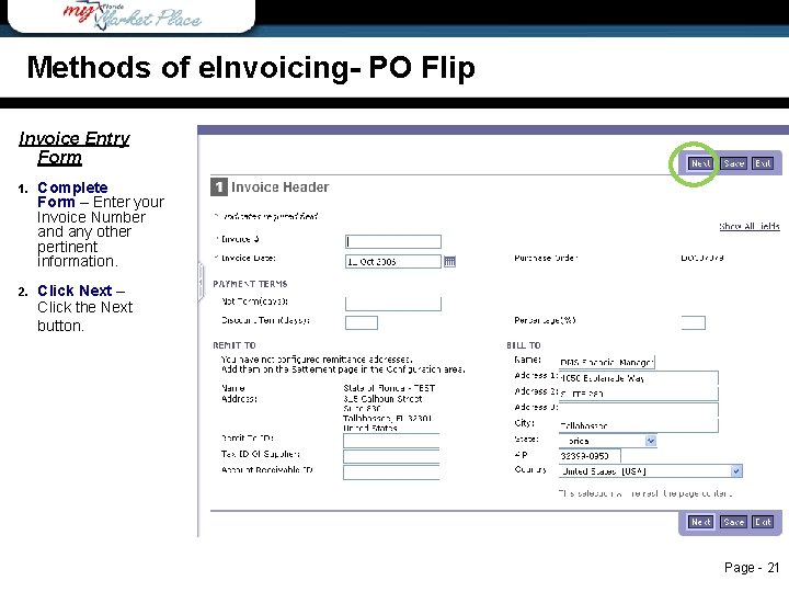 Methods of e. Invoicing- PO Flip Invoice Entry Form 1. Complete Form – Enter