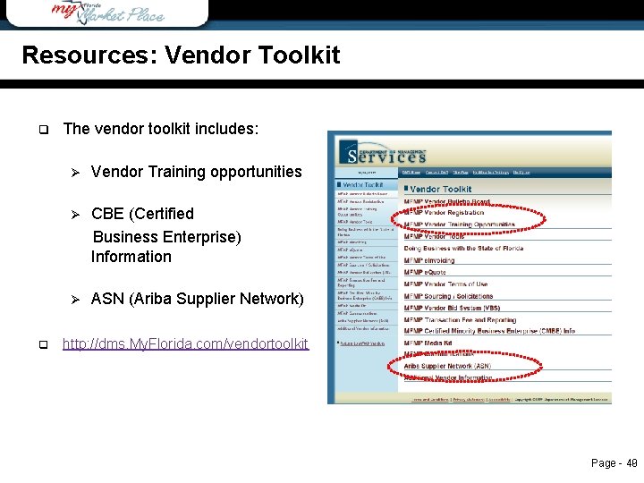 Resources: Vendor Toolkit q q The vendor toolkit includes: Ø Vendor Training opportunities Ø