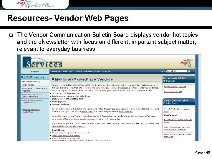 Resources: Vendor Web pages Resources- Vendor Web Pages q The Vendor Communication Bulletin Board