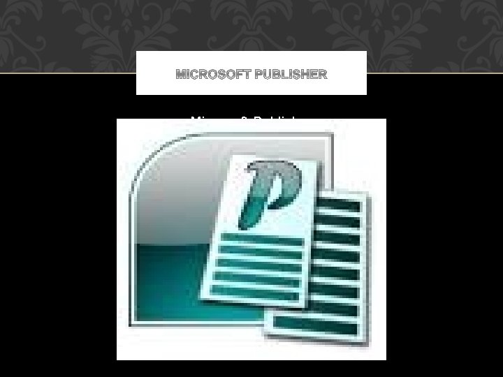 Microsoft Publisher 