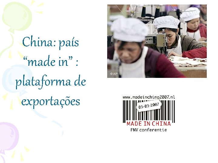 China: país “made in” : plataforma de exportações 