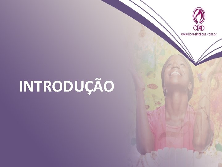 INTRODUÇÃO INTRODUÇÃO