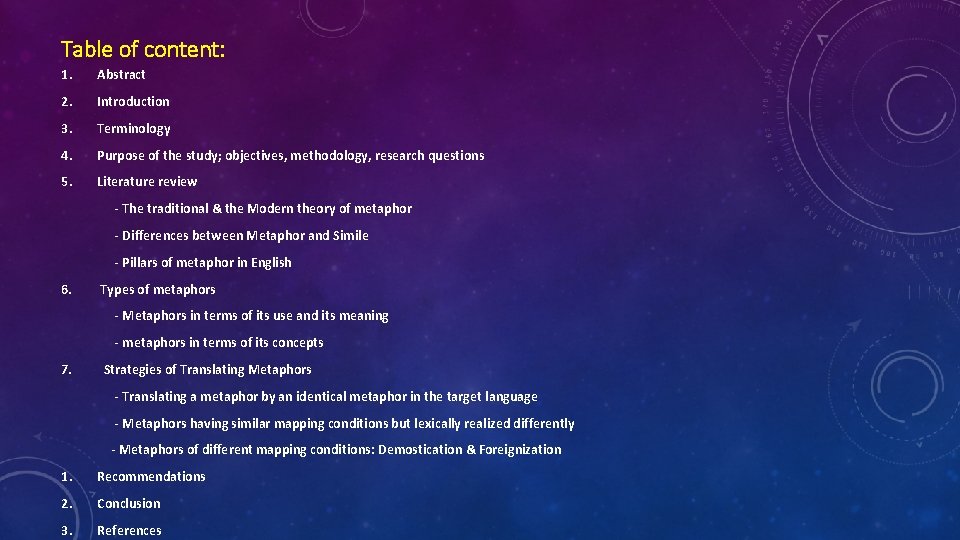Table of content: 1. Abstract 2. Introduction 3. Terminology 4. Purpose of the study;