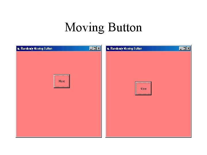 Moving Button 