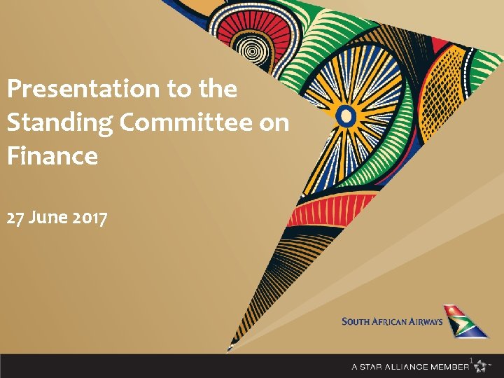 Presentation to the Standing Committee on Finance 27 June 2017 1 