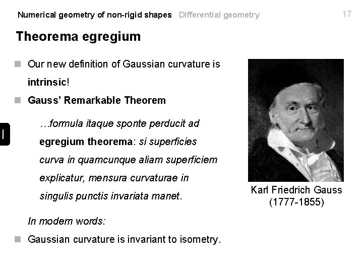 Numerical geometry of non-rigid shapes Differential geometry 17 Theorema egregium n Our new definition