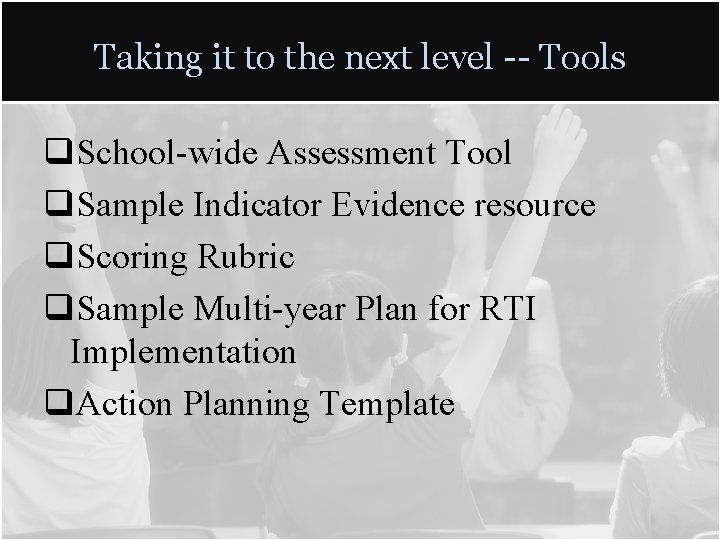 Taking it to the next level -- Tools q. School-wide Assessment Tool q. Sample Taking it to the next level -- Tools q. School-wide Assessment Tool q. Sample
