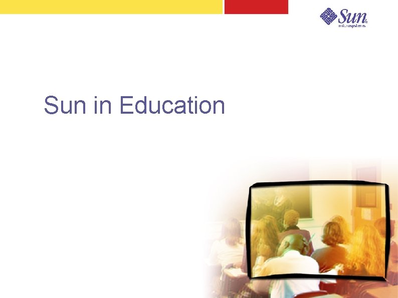 Sun in Education 1 Sun in Education 1