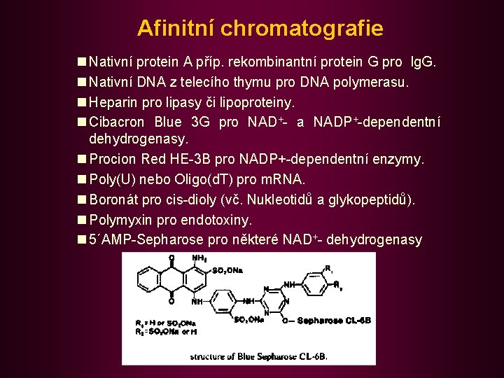 Afinitní chromatografie n Nativní protein A příp. rekombinantní protein G pro Ig. G. n