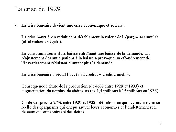 La crise de 1929 • La crise bancaire devient une crise économique et sociale