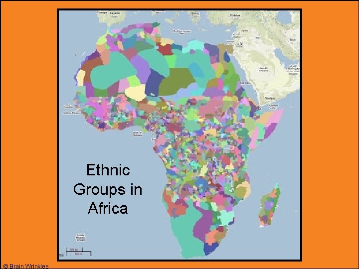 Ethnic Groups in Africa © Brain Wrinkles 