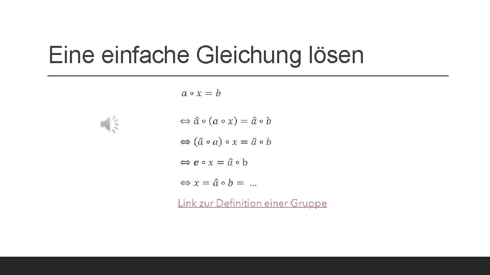 Eine einfache Gleichung lösen Eine einfache Gleichung lösen