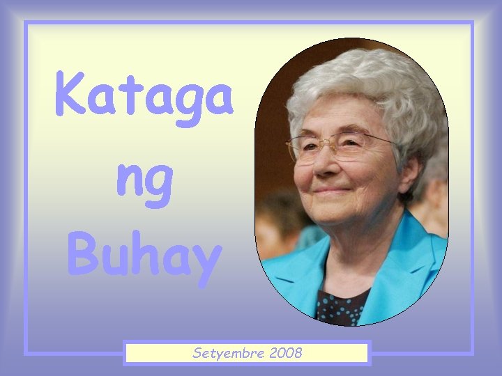 Kataga ng Buhay Setyembre 2008 