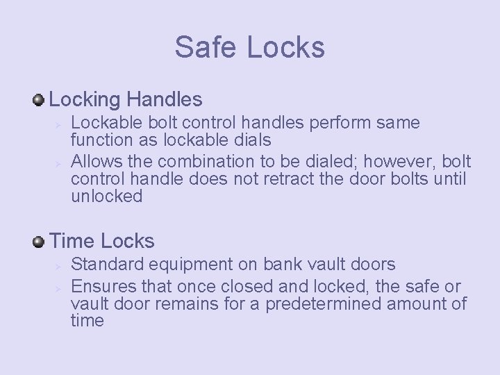 Safe Locks Locking Handles Ø Ø Lockable bolt control handles perform same function as