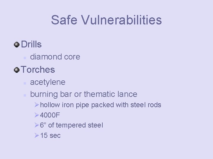 Safe Vulnerabilities Drills n diamond core Torches n n acetylene burning bar or thematic