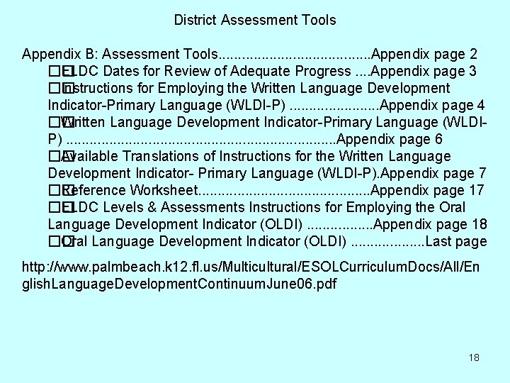 District Assessment Tools Appendix B: Assessment Tools. . . . . Appendix page 2