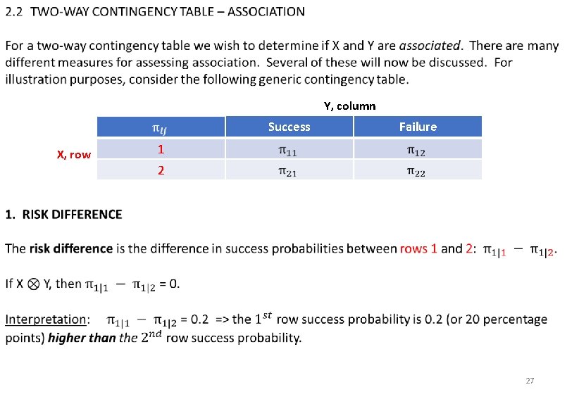 Review questions Y, column Success X, row Failure 1 2 27 