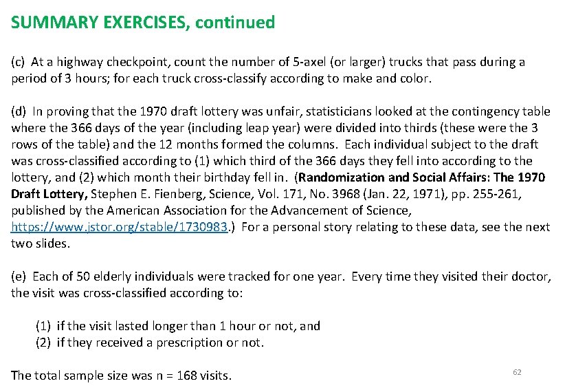 SUMMARY EXERCISES, continued Review questions (c) At a highway checkpoint, count the number of
