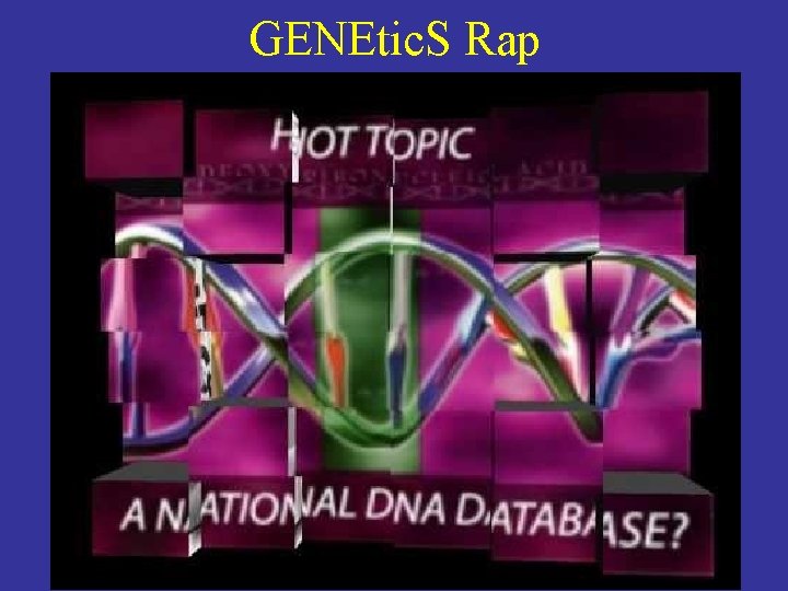 GENEtic. S Rap 