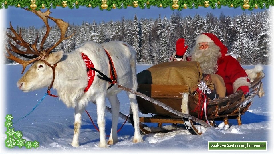 Real-time Santa doing his rounds 