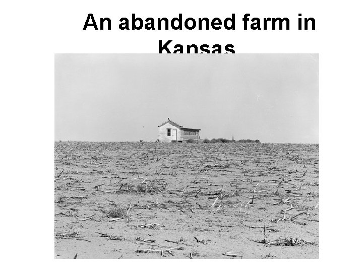 An abandoned farm in Kansas. 