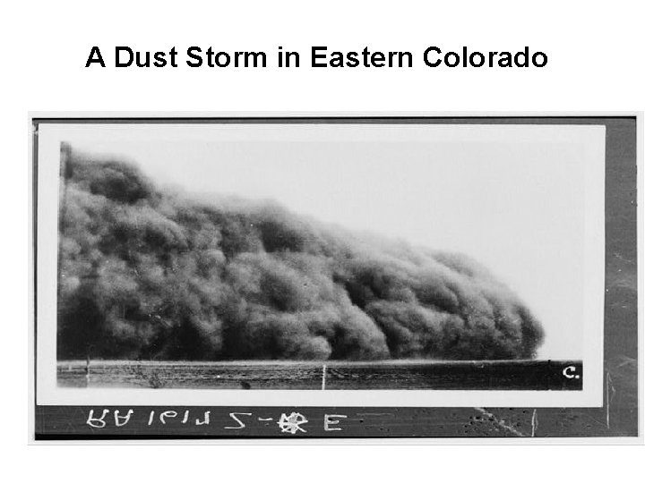 A Dust Storm in Eastern Colorado 