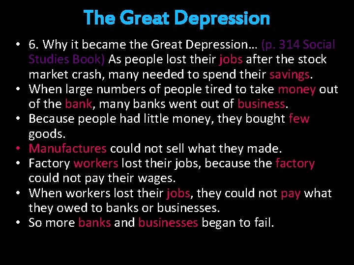 The Great Depression • 6. Why it became the Great Depression… (p. 314 Social The Great Depression • 6. Why it became the Great Depression… (p. 314 Social